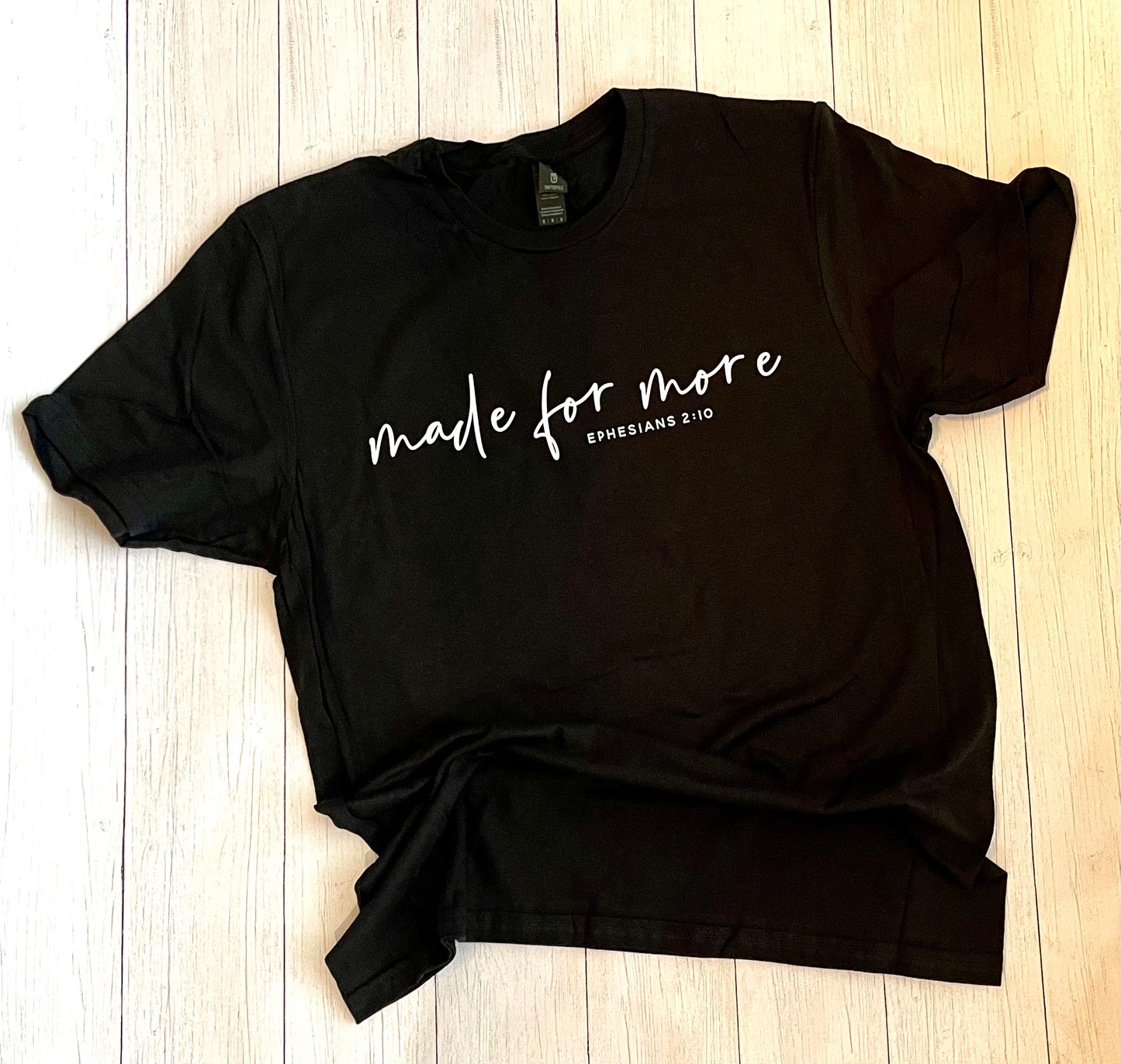 Adult made for more shirt
