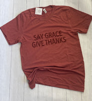 ADULT SAY GRACE Shirt