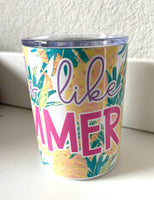 Feels like summer Short Tumbler